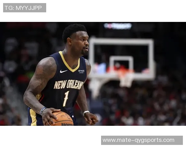 锡安体重问题持续发酵鹈鹕队聘请营养师全天候监督管理